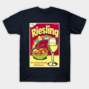 Riesling - It's Fantastically Delicious T-Shirt